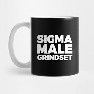 Sigma Male Grindset Mug